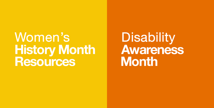 Women's History and Disability Awareness Month